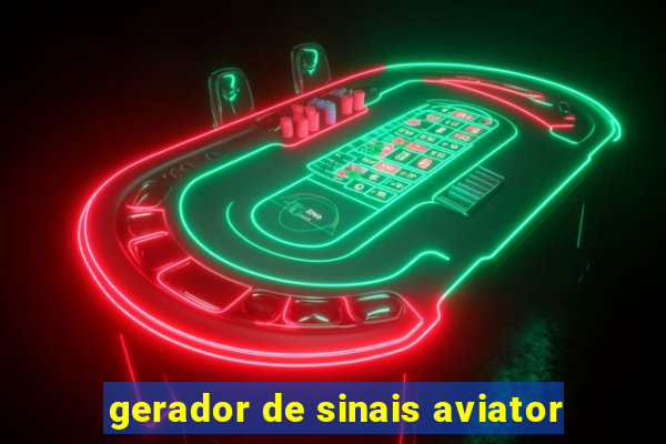 gerador de sinais aviator